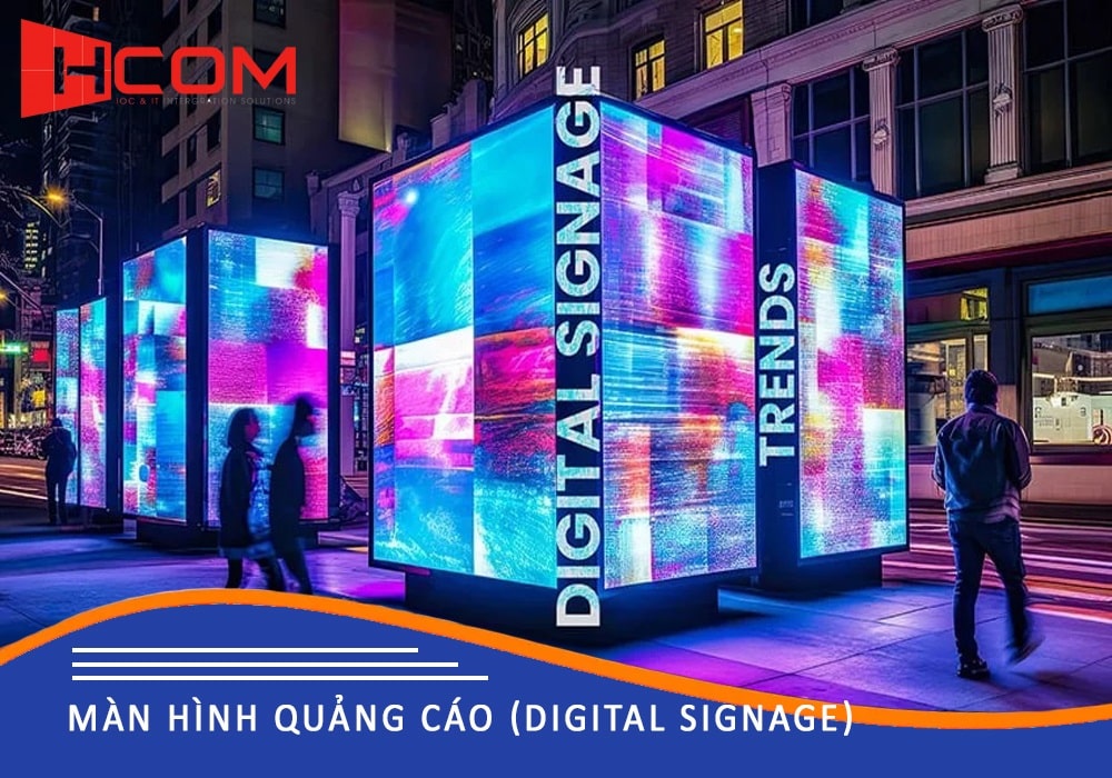 Màn hình quảng cáo Digital Sinage